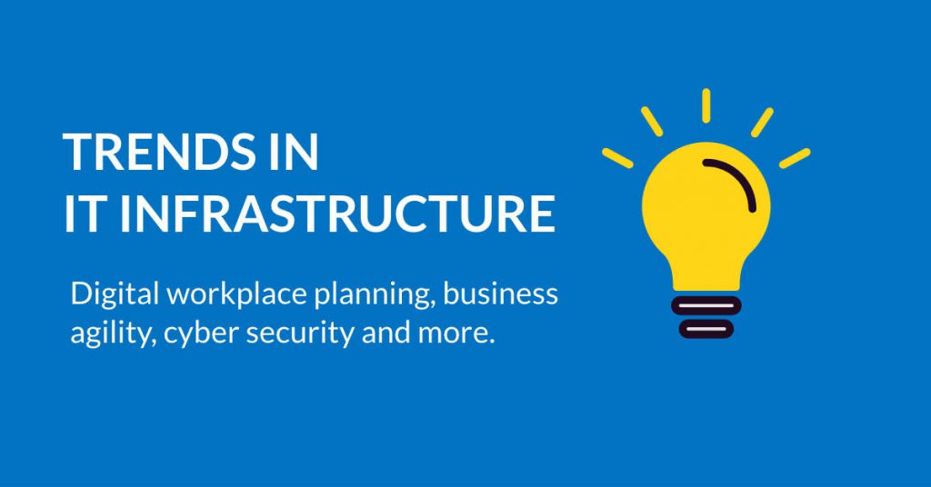 Trends in IT infrastructure