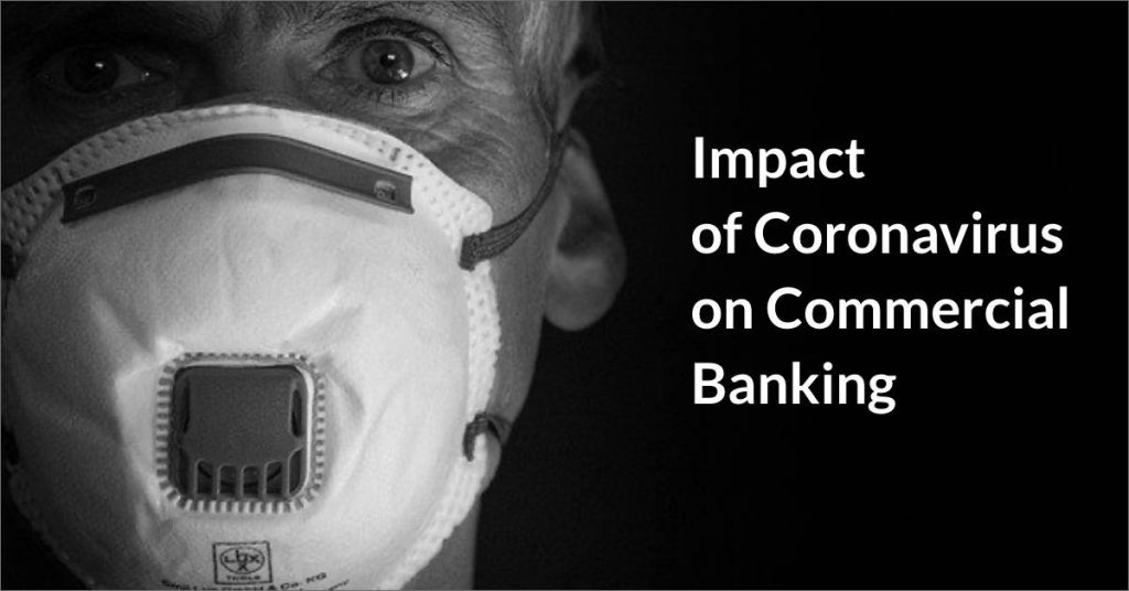 Impact of Coronavirus on Commercial Banking