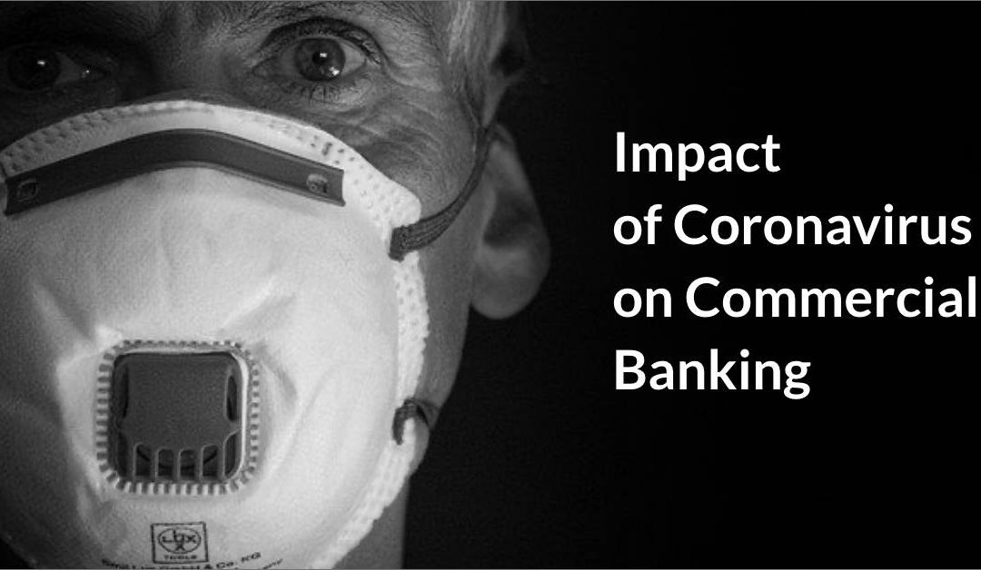 Impact of Coronavirus on Commercial Banking