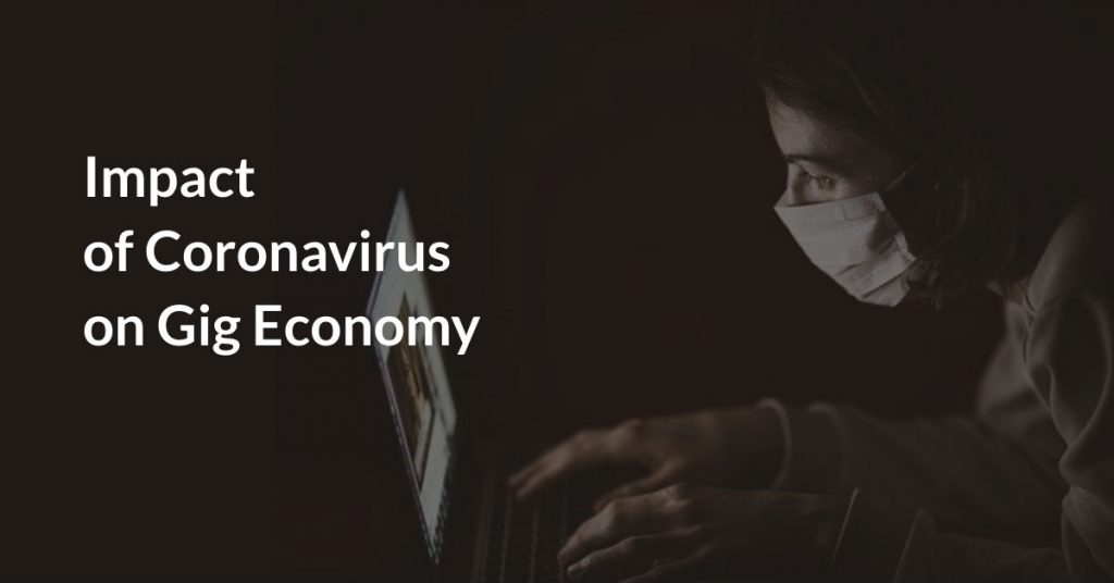 Impact of Coronavirus on Gig Economy