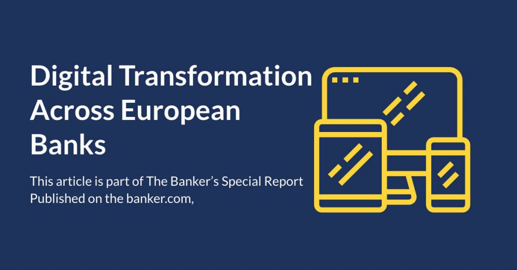 Digital transformation Across European Banks