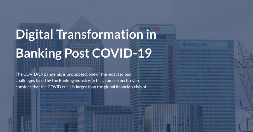 Digital Transformation in Banking Post COVID-19