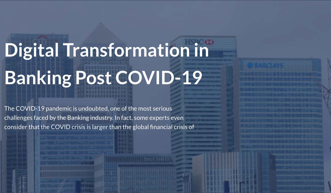 Digital Transformation in Banking Post COVID-19