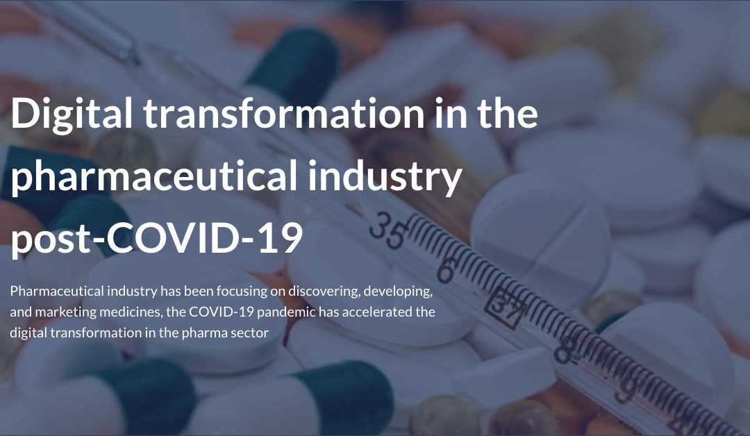 Digital transformation in the pharmaceutical industry