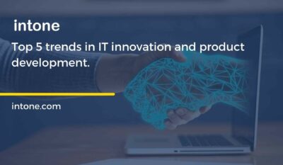 Top 5 trends in IT innovation and product development