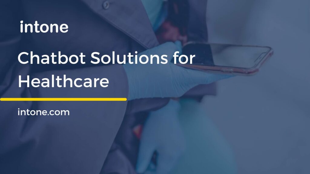 chatbot solutions for healthcare