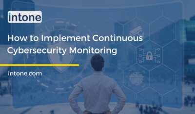 How to Implement Continuous Cybersecurity Monitoring