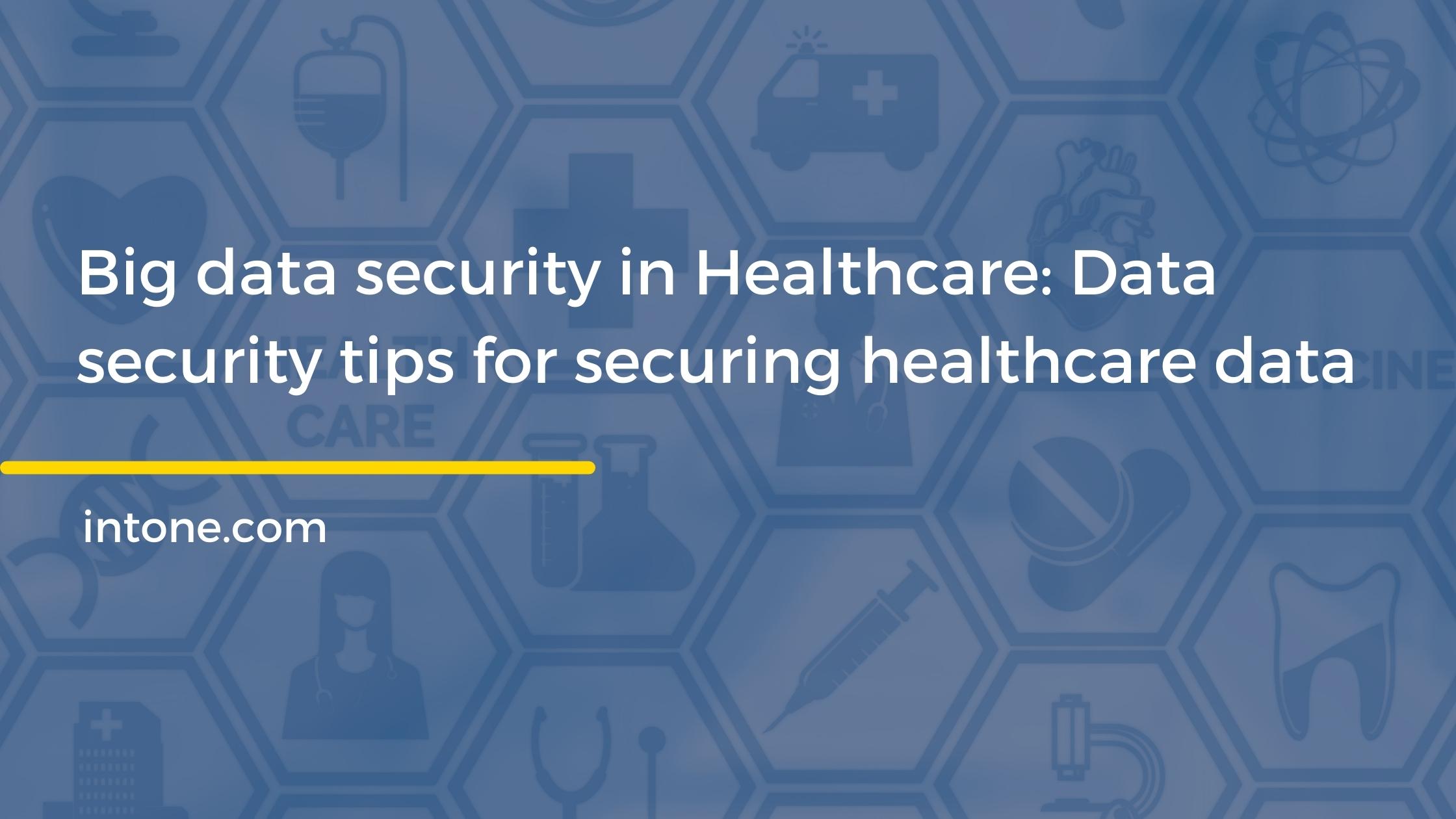 big data security in healthcare
