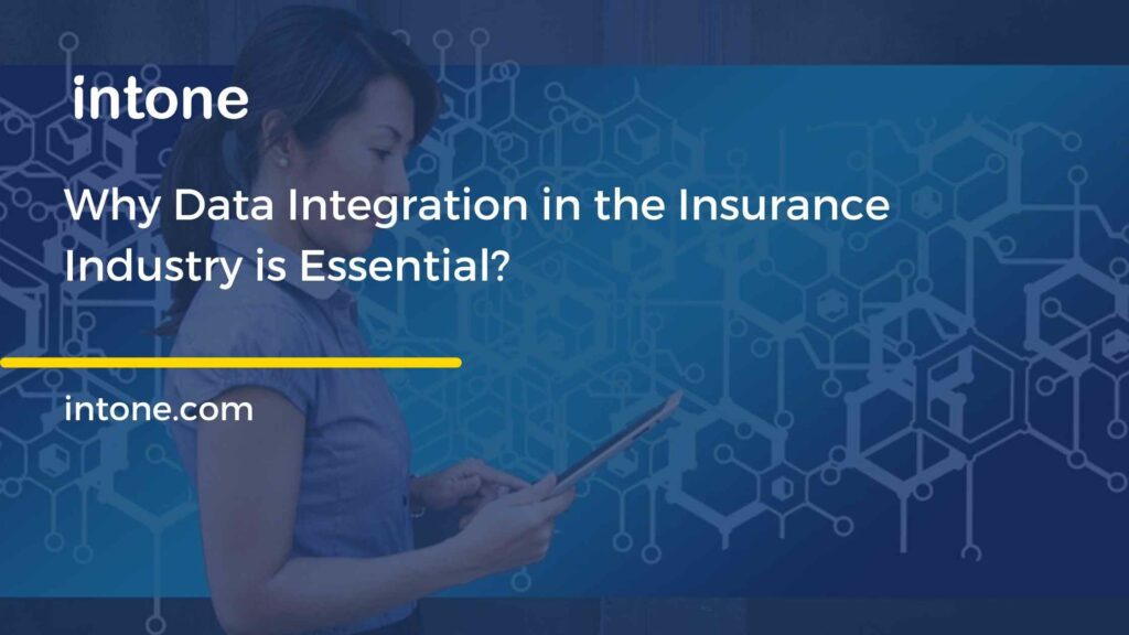 data integration in insurance industry