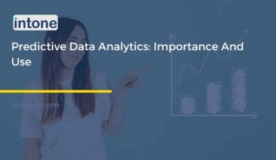 Predictive Data Analytics: Importance And Use