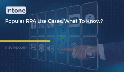 Popular RPA Use Cases: What To Know?
