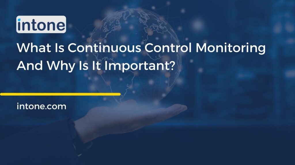what-is-continuous-control-monitoring-and-why-is-it-important