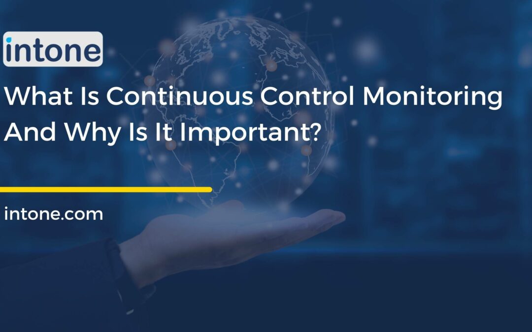 what-is-continuous-control-monitoring-and-why-is-it-important