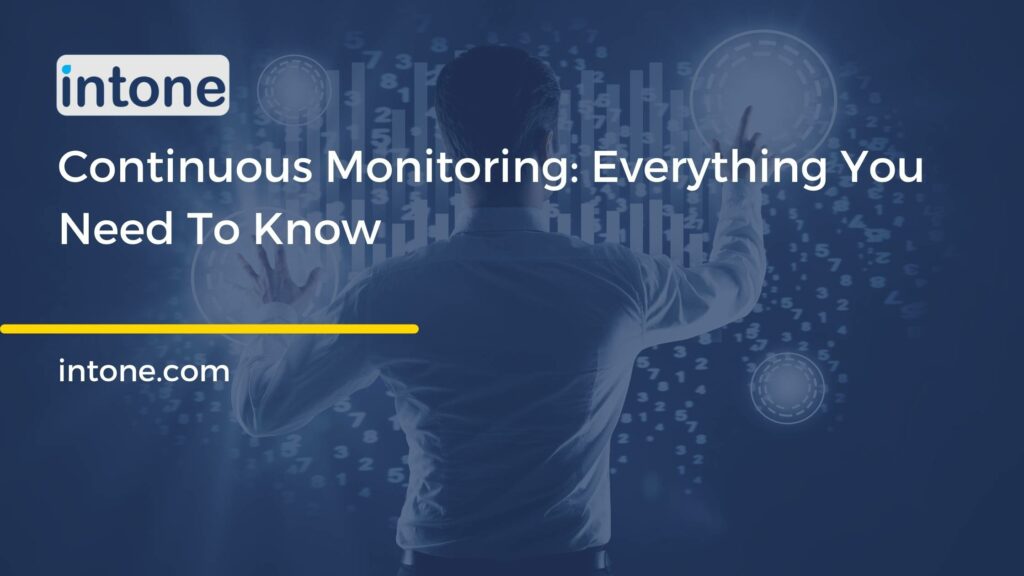 Continious Monitoring: everything you need to know