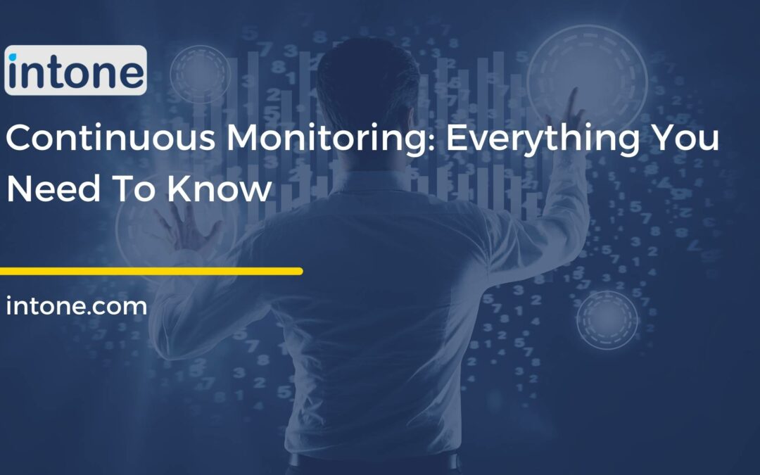 Continious Monitoring: everything you need to know