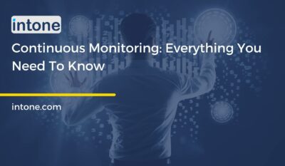 Continuous Monitoring: Everything You Need To Know