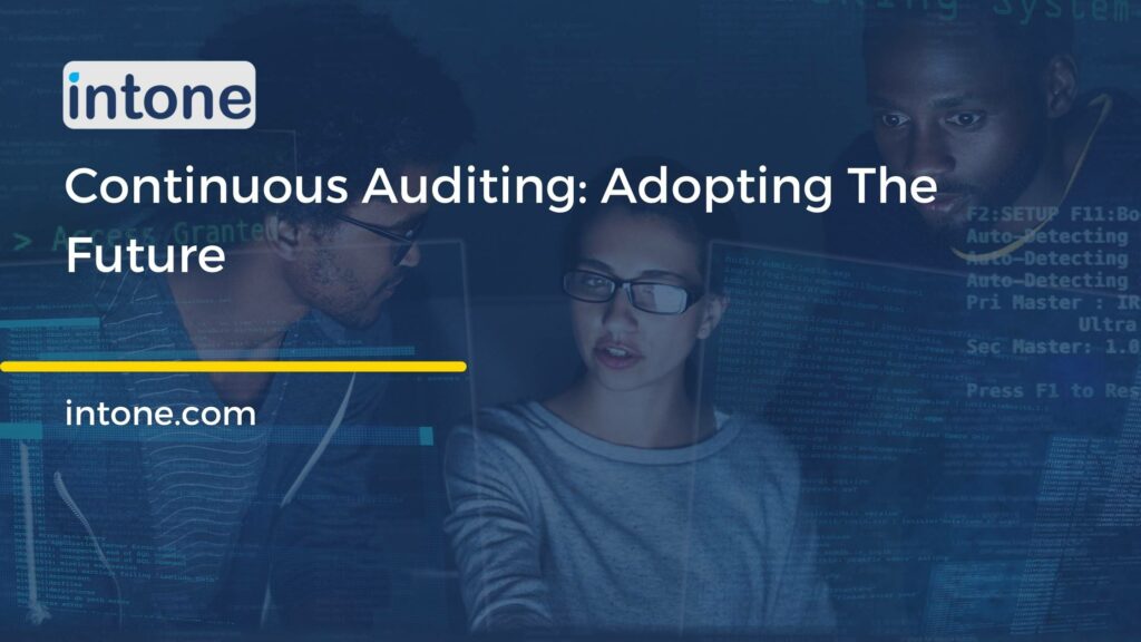 Adopting the future by Continuous Auditing