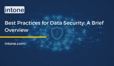 Best Practices for Data Security: A Brief Overview