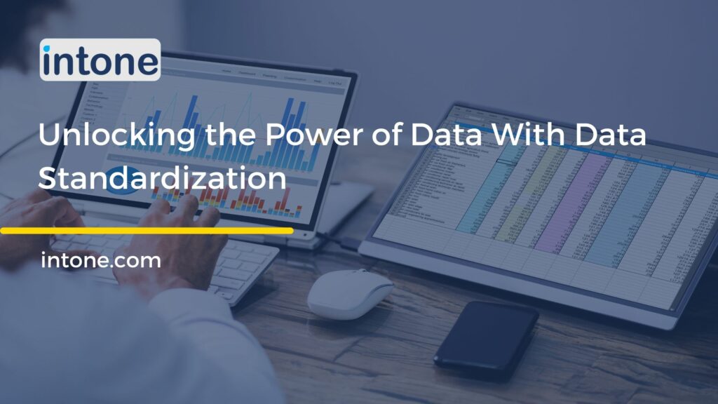 Unlocking the Power of Data With Data Standardization