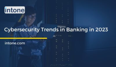 Cybersecurity Trends in Banking in 2023