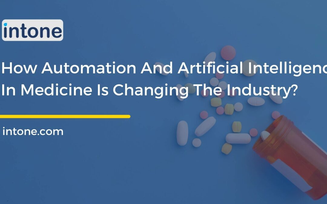 How Artificial Intelligence In Medicine Is Changing The Industry
