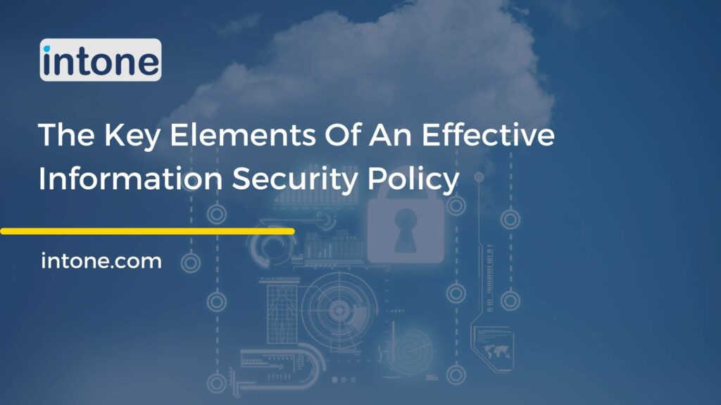 The Key Elements Of An Effective Information Security Policy