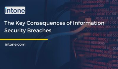 The Key Consequences of Information Security Breaches