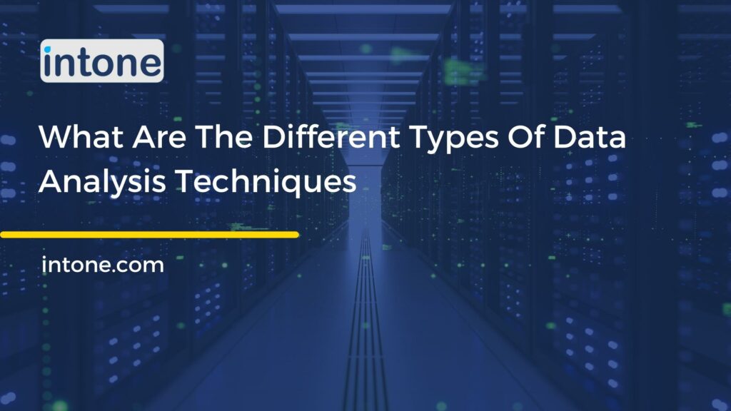 What Are The Different Types Of Data Analysis Techniques