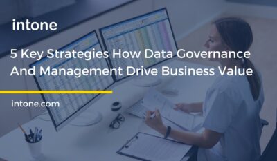 5 Key Strategies How Data Governance And Management Drive Business Value