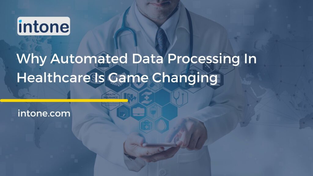Automated Data Processing In Healthcare
