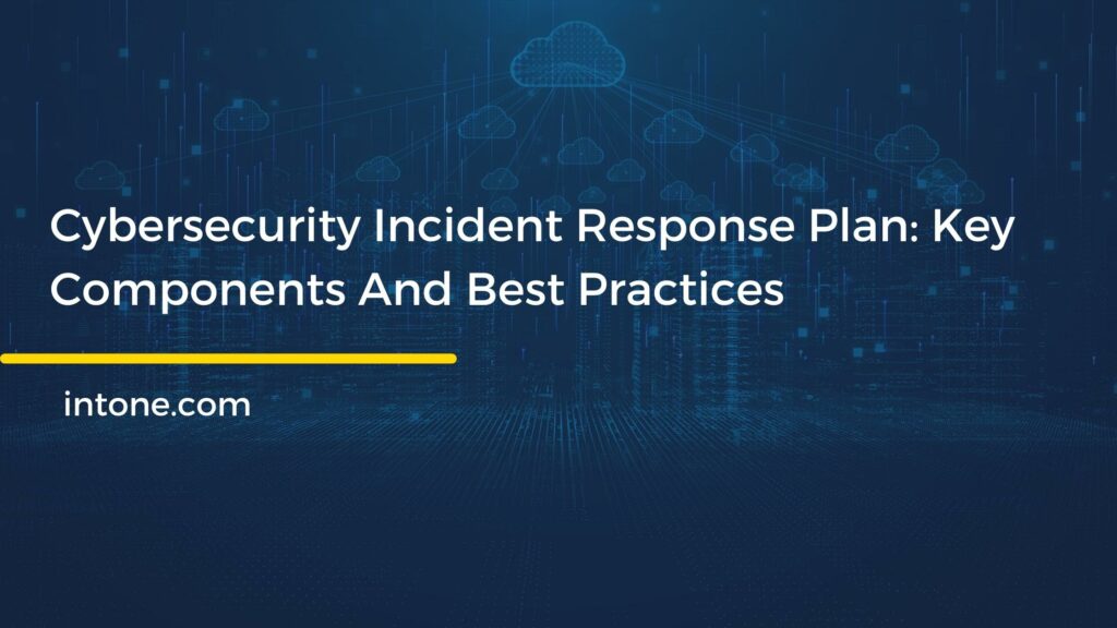 cybersecurity incident response plan