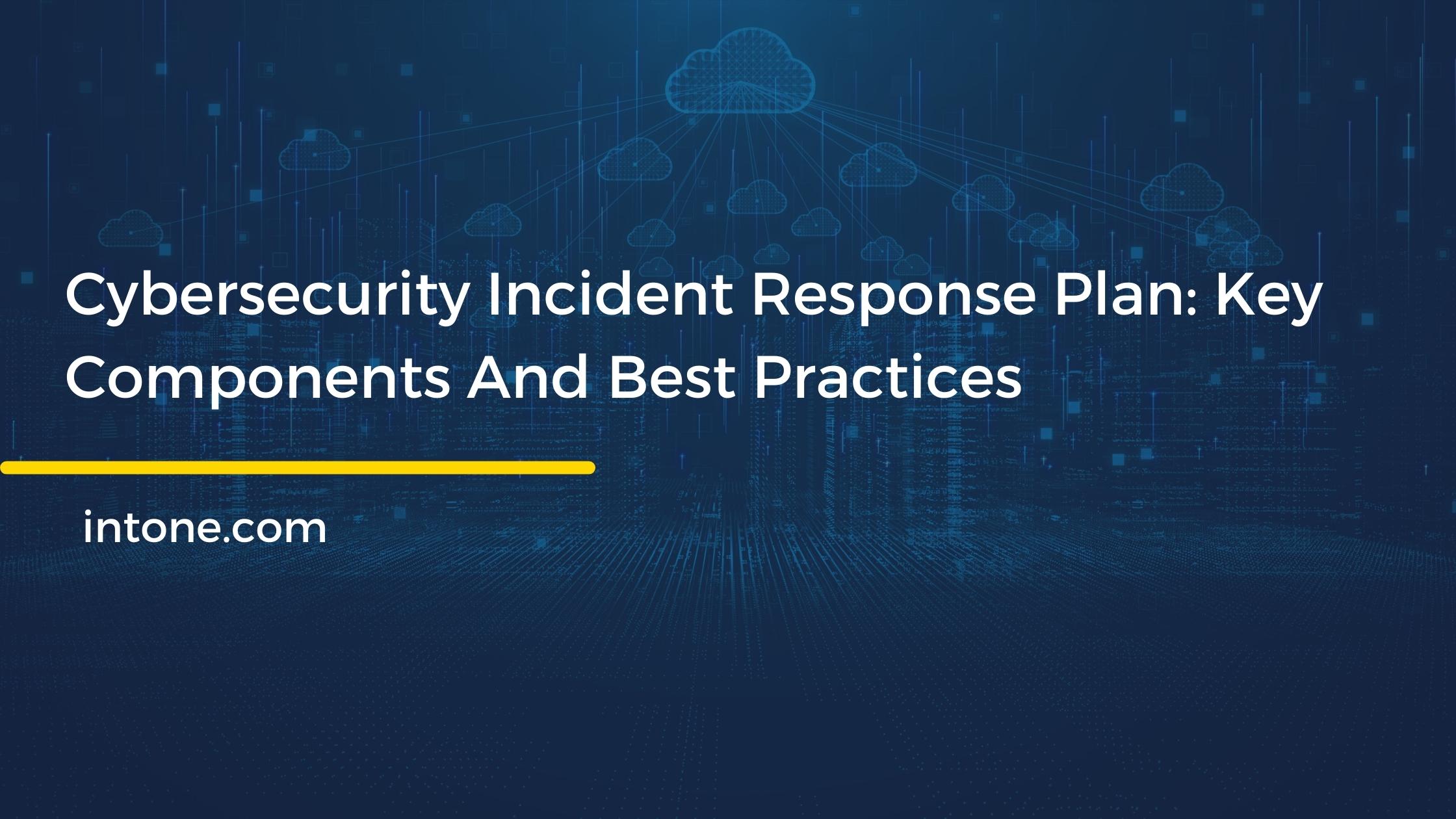 cybersecurity incident response plan