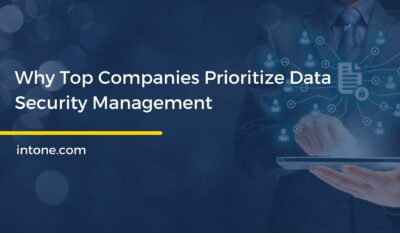 Why Top Companies Prioritize Data Security Management