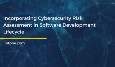 Incorporating Cybersecurity Risk Assessment In Software Development Lifecycle