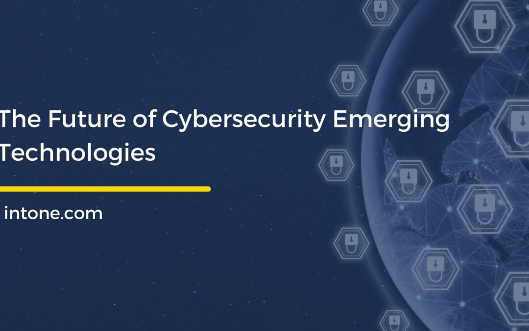 cybersecurity emerging technologies