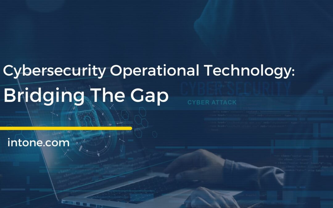 cybersecurity operational technology