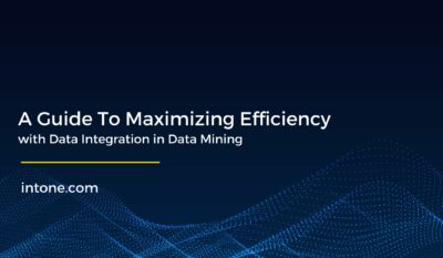 A Guide To Maximizing Efficiency With Data Integration in Data Mining
