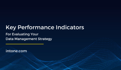 Key Performance Indicators for Evaluating your Data Management Strategy