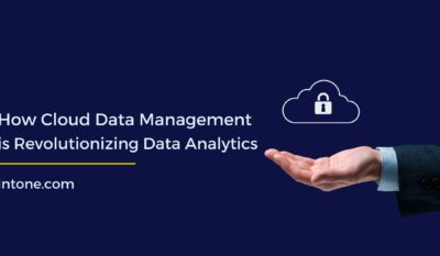How Cloud Data Management is Revolutionizing Data Analytics