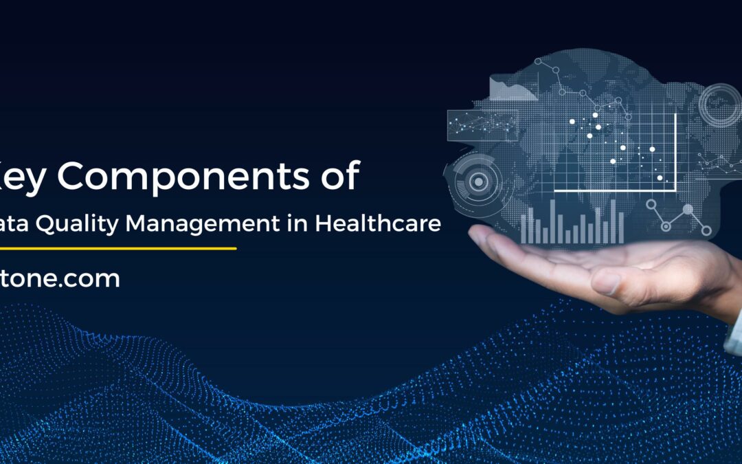 data quality management in healthcare