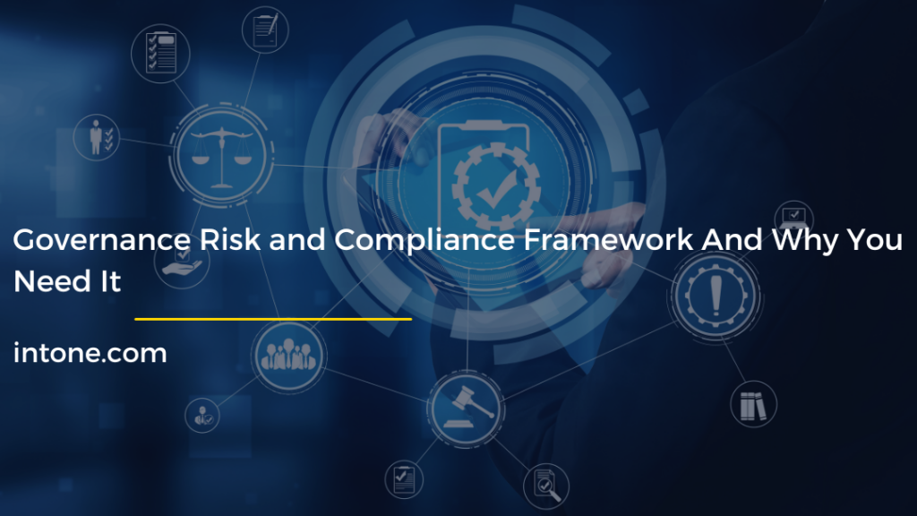 Governance Risk and Compliance Framework
