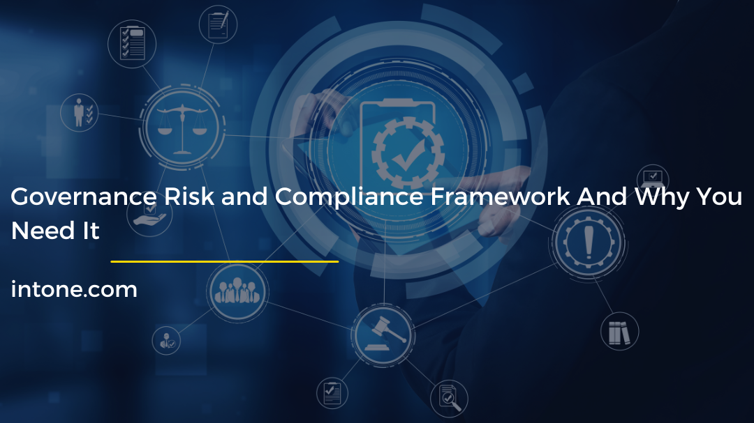 Governance Risk and Compliance Framework