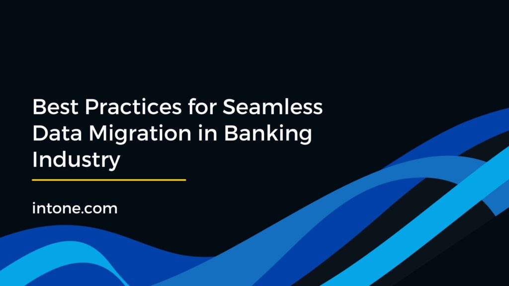 data migration in banking