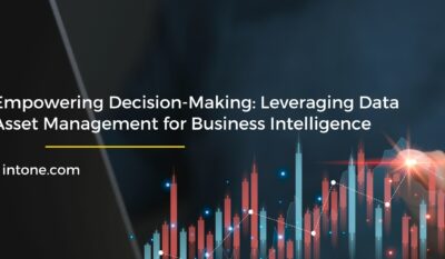 Empowering Decision-Making: Leveraging Data Asset Management for Business Intelligence