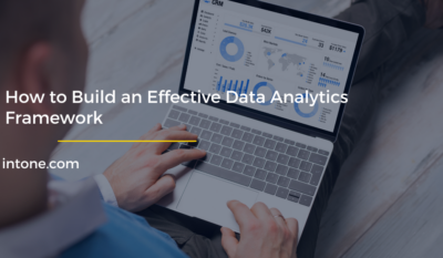 How to Build an Effective Data Analytics Framework