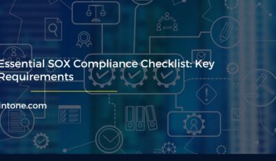 Essential SOX Compliance Checklist: Key Requirements for 2024